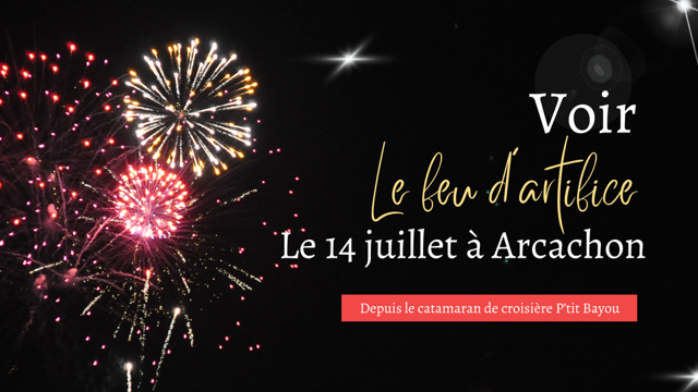 Location catamaran pour voir les feux d’artifice le 14 juillet