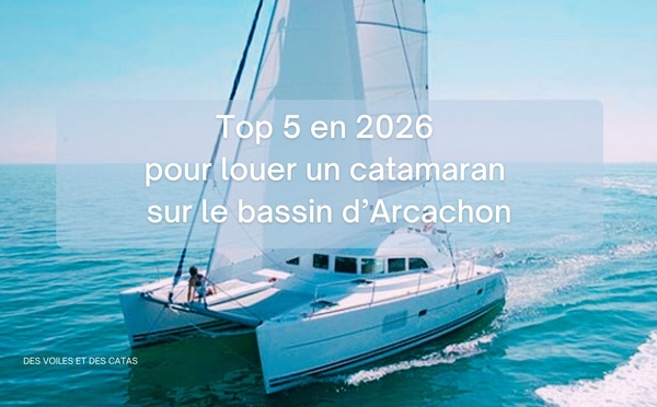 Top 5 des meilleurs moments à réserver en 2026 pour une balade en catamaran sur le Bassin d'Arcachon